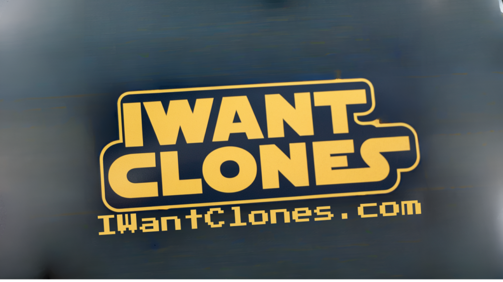 I WANT CLONES